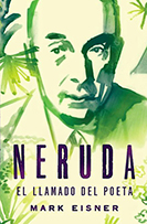 Neruda El llamado del poeta